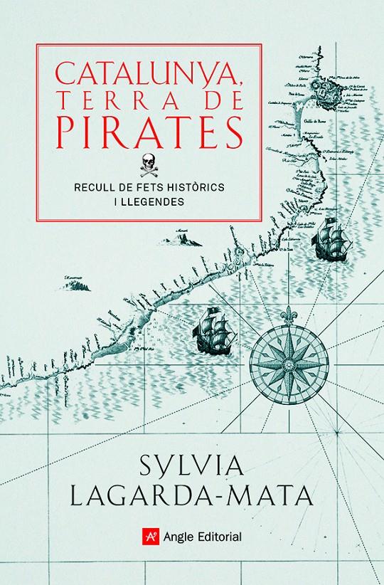 Catalunya, terra de pirates | Lagarda-Mata, Sylvia