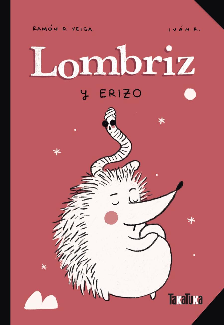 Lombriz y Erizo | D. Veiga, Ramón