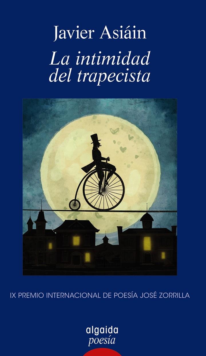 La intimidad del trapecista | Asiáin, Javier | Cooperativa autogestionària