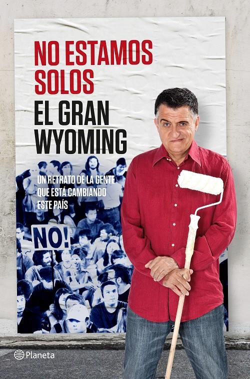 No estamos solos | El Gran Wyoming