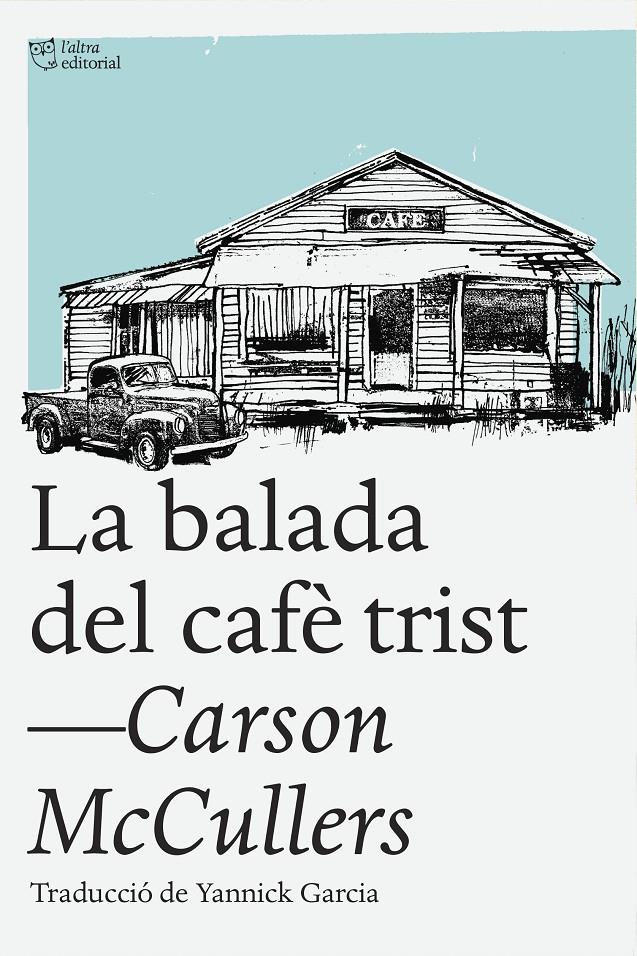 La balada del cafè trist | McCullers, Carson