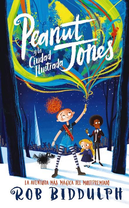 Peanut Jones y la Ciudad Ilustrada | Biddulph, Rob | Cooperativa autogestionària
