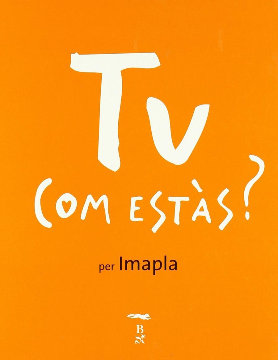 Tu com estàs? | Imampla