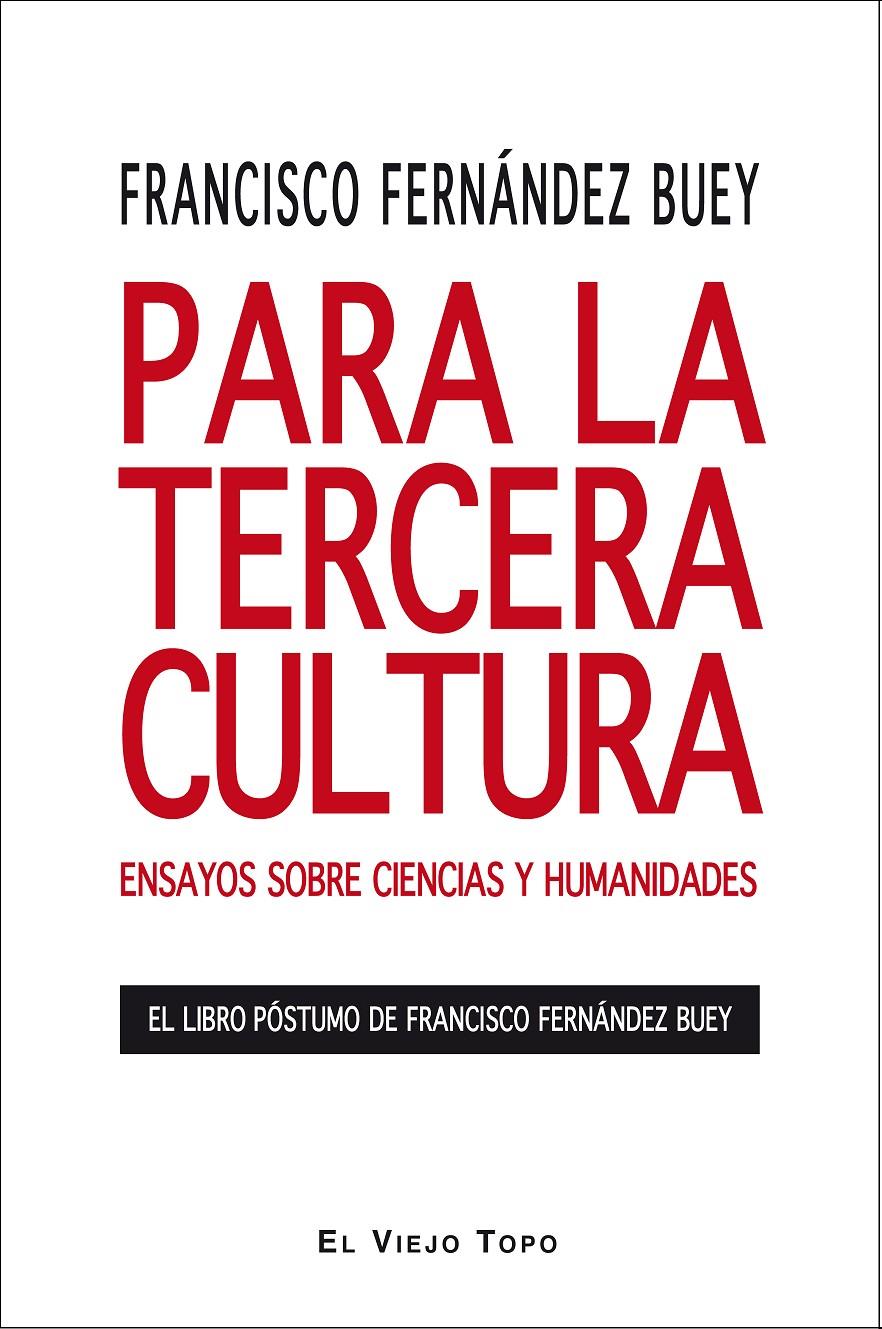 Para la Tercera Cultura | Fernández Buey, Francisco