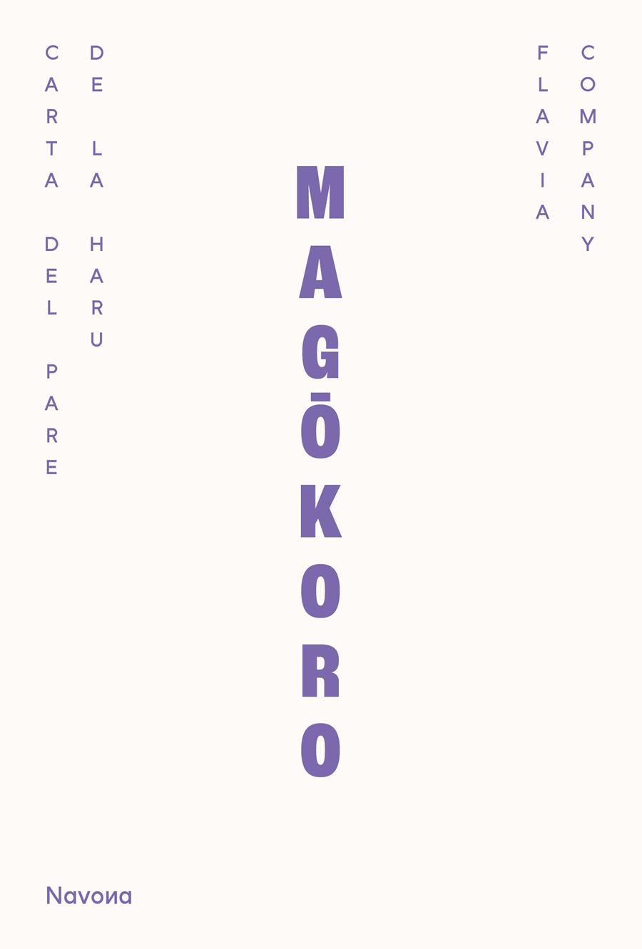Magôkoro | Flavia Company i Navau, Flavia