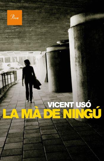 La mà de ningú | Usó, Vicent | Cooperativa autogestionària