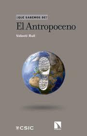El Antropoceno | Rull del Castillo, Valentí | Cooperativa autogestionària