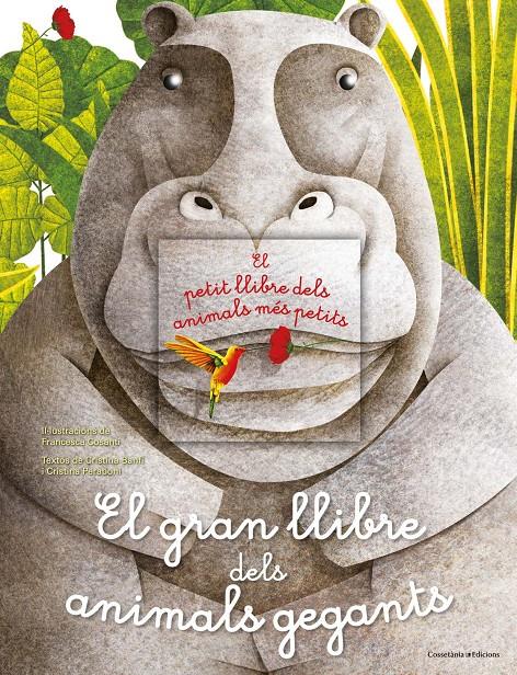 El gran llibre dels animals gegants / El petit llibre dels animals més petits | Banfi, Cristina/Peraboni, Cristina