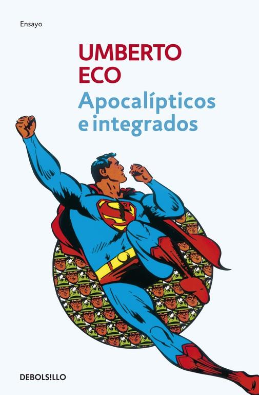 Apocalípticos e integrados | Eco, Umberto