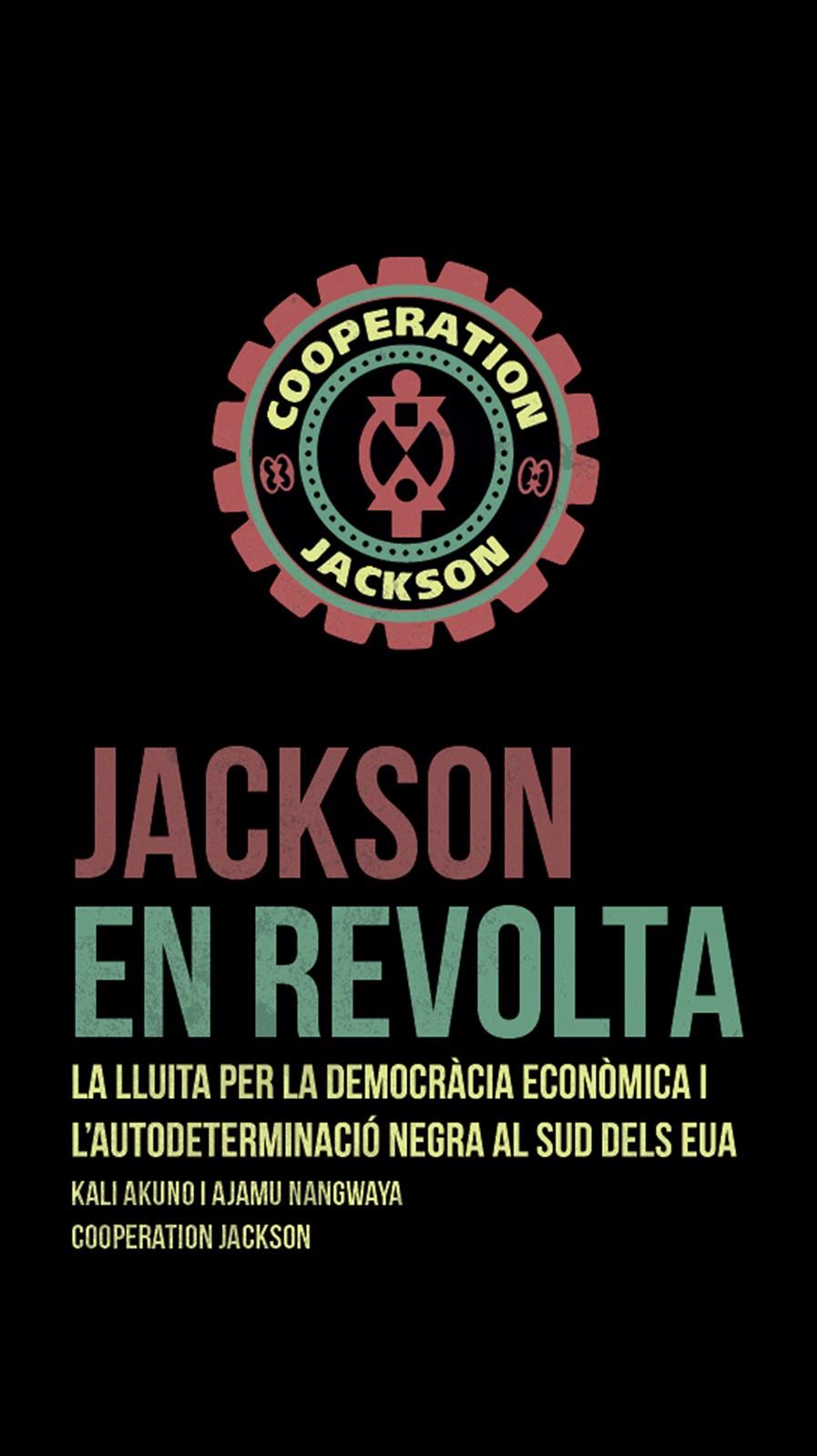 Jackson en revolta - ePub - Llibre electrònic | Akuno, Kali; Nangwaya, Ajamu