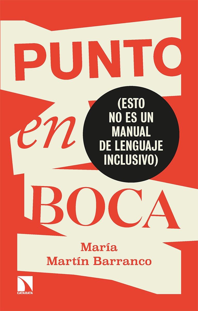 Punto en boca | Martín Barranco, María
