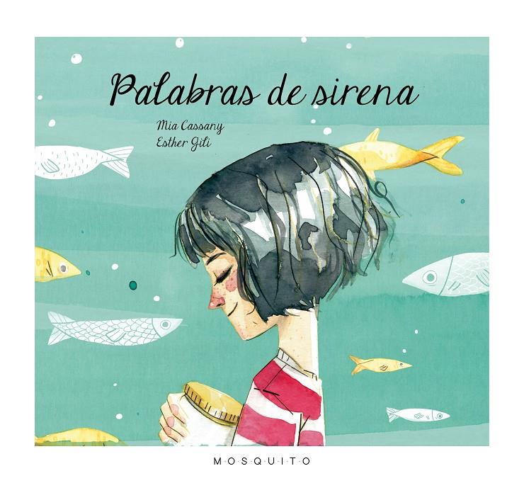 Palabras de sirena | Cassany Biosca, Mia | Cooperativa autogestionària