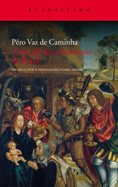 Carta del descubrimiento de Brasil | Vaz de Caminha, Pero