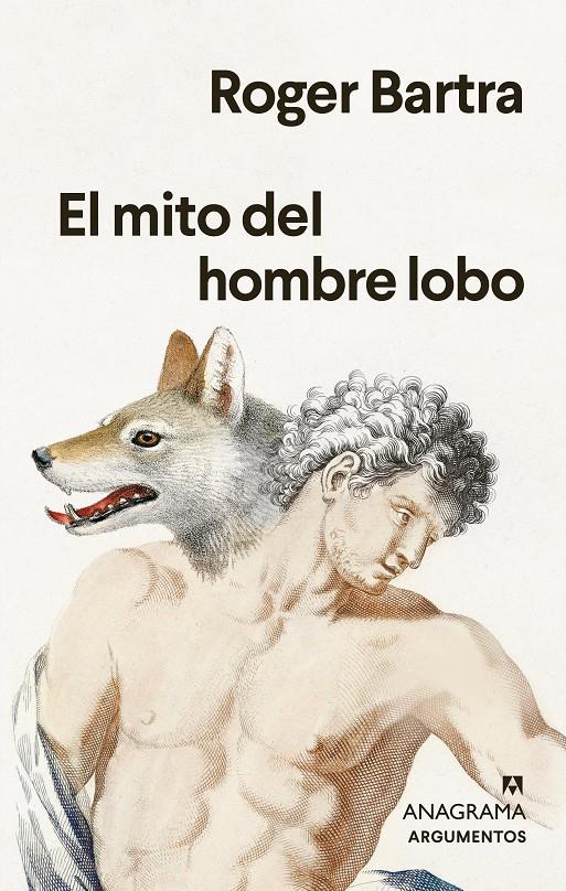 El mito del hombre lobo | Bartra, Roger