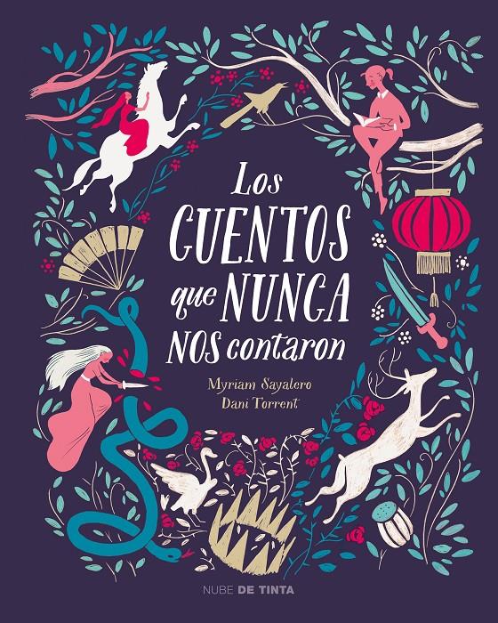 Los cuentos que nunca nos contaron | Varios autores,