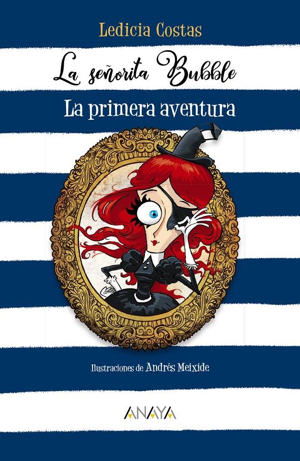 La señorita Bubble: La primera aventura | Costas, Ledicia