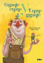 Gigante enano y enano gigante | Werner Holzwarth
