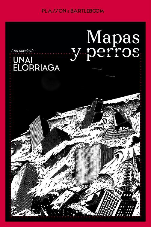 Mapas y perros | Elgorriaga, Unai | Cooperativa autogestionària