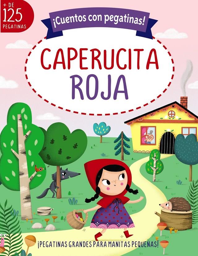 ¡Cuentos con pegatinas! Caperucita roja | Munro Smith, Emma