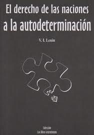 El derecho de las naciones a la autodeterminación | Lenin, Vladimir Illich