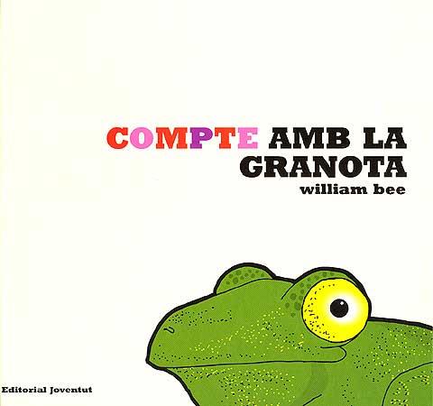 Compte amb la granota | Bee, William | Cooperativa autogestionària