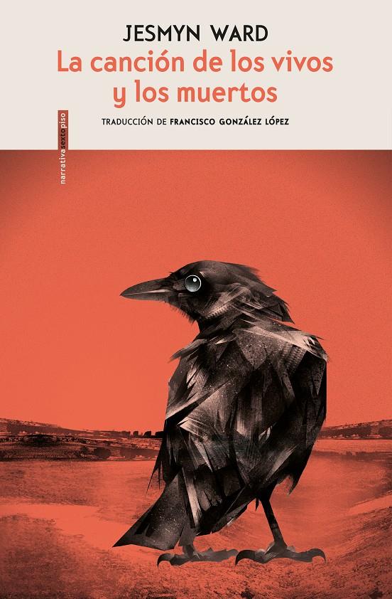 La canción de los vivos y los muertos | Ward, Jesmyn | Cooperativa autogestionària