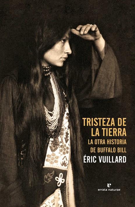 Tristeza de la tierra | Vuillard, Éric | Cooperativa autogestionària