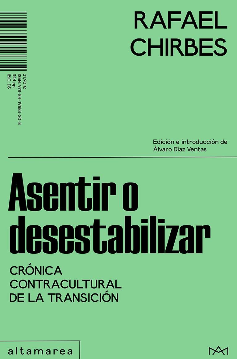 Asentir o desestabilizar | Chirbes, Rafael