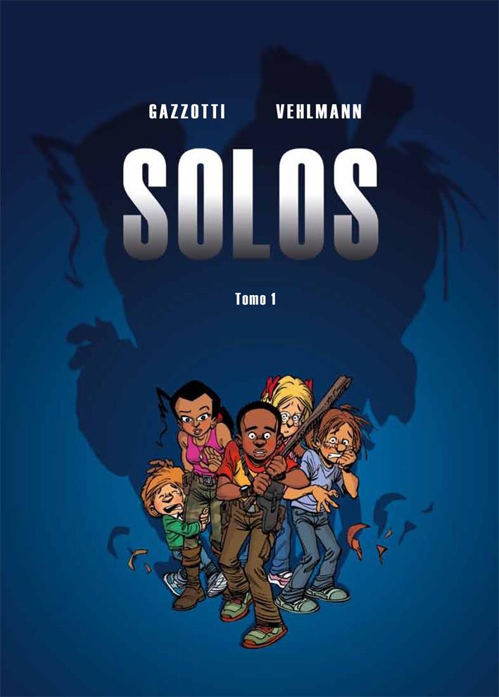 Solos 1 | Vehlmann, Fabien/Gazzotti, Bruno