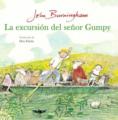 La excursión del señor Gumpy | Burningham, John | Cooperativa autogestionària