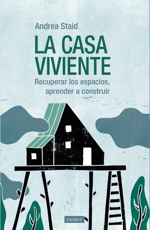 La casa viviente | Staid, Andrea