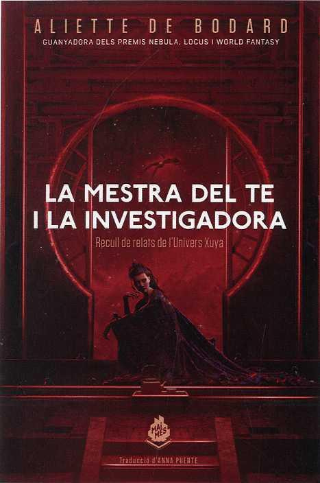 La mestra del te i la investigadora  | De bodard, Aliette | Cooperativa autogestionària