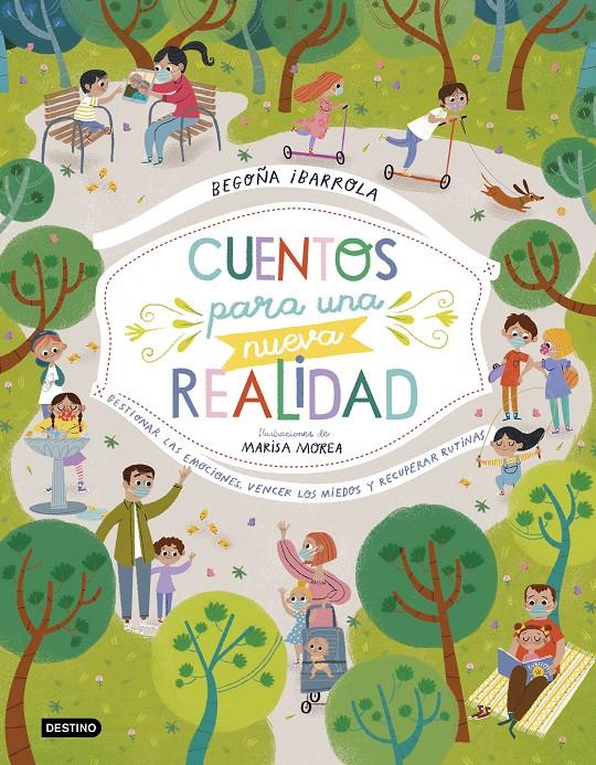 Cuentos para una nueva realidad | Ibarrola, Begoña/Morea, Marisa | Cooperativa autogestionària