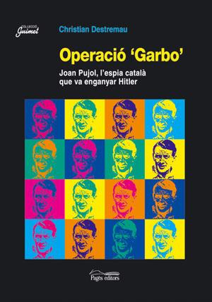 Operació "Garbo" | Destremau, Christian