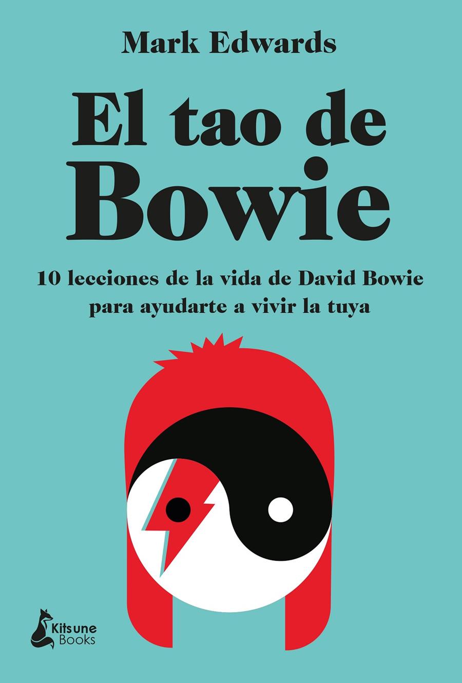 El tao de Bowie | Edwards, Mark
