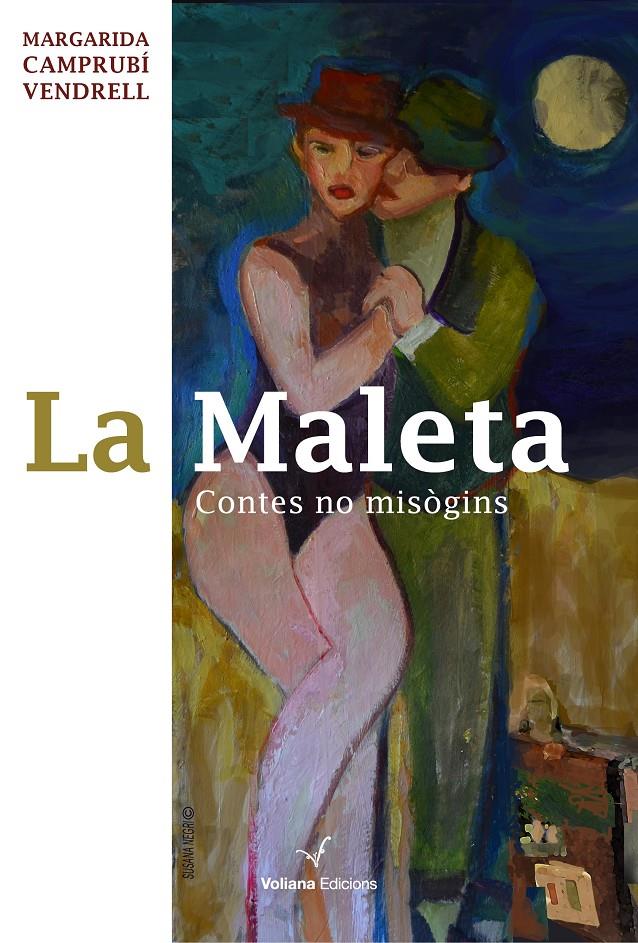 La maleta. Contes no misògins | Camprubí Vendrell, Margarida | Cooperativa autogestionària