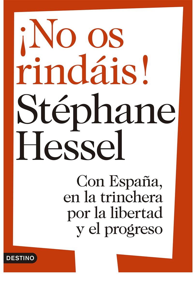 ¡No os rindáis! | Stéphane Hessel/Lluís Uría | Cooperativa autogestionària