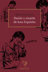 Pasión y muerte de losu Expósito | Beñat Arginzoniz