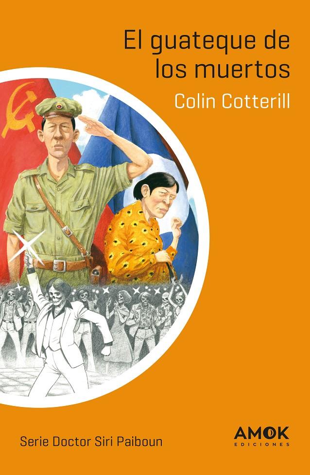 El guateque de los muertos | Cotterill, Colin | Cooperativa autogestionària