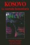 Kosovo. La coartada humanitaria | VV. AA | Cooperativa autogestionària