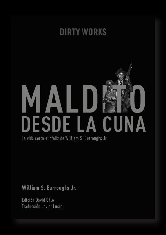 Maldito desde la cuna | Burroughs Jr., William S.