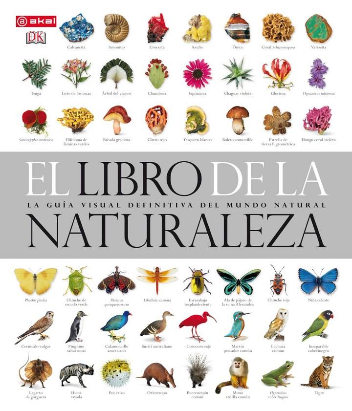 El libro de la naturaleza: la guia visual definitiva