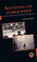 Agitando los anarquismos | Ibañez, Tomás