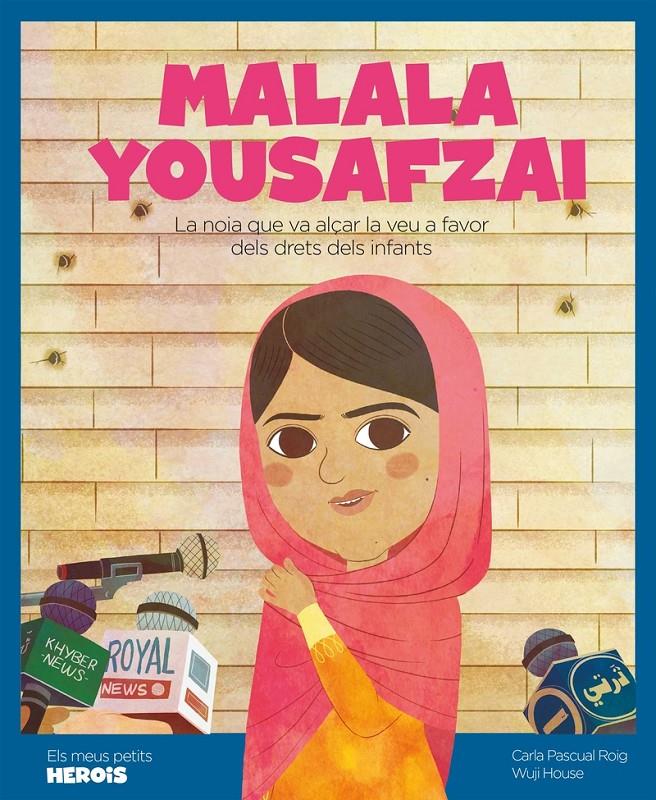 Malala Yousafzai | Pascual Roig, Carla; House, Wuji