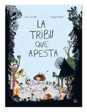 La tribu que apesta | Gravel, Elise/Le Huche, Magali