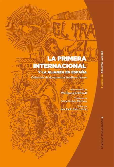 La primera Internacional y la Alianza en España | Cooperativa autogestionària