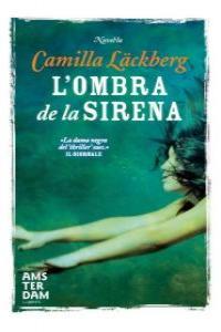 L'ombra de la Sirena | Läckberg, Camilla