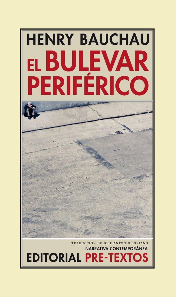 El bulevar periférico | Bauchau, Henry