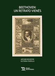 Beethoven: un retrato vienés | Reverter Gutierrez de Teran, Arturo/Stapells, Victoria