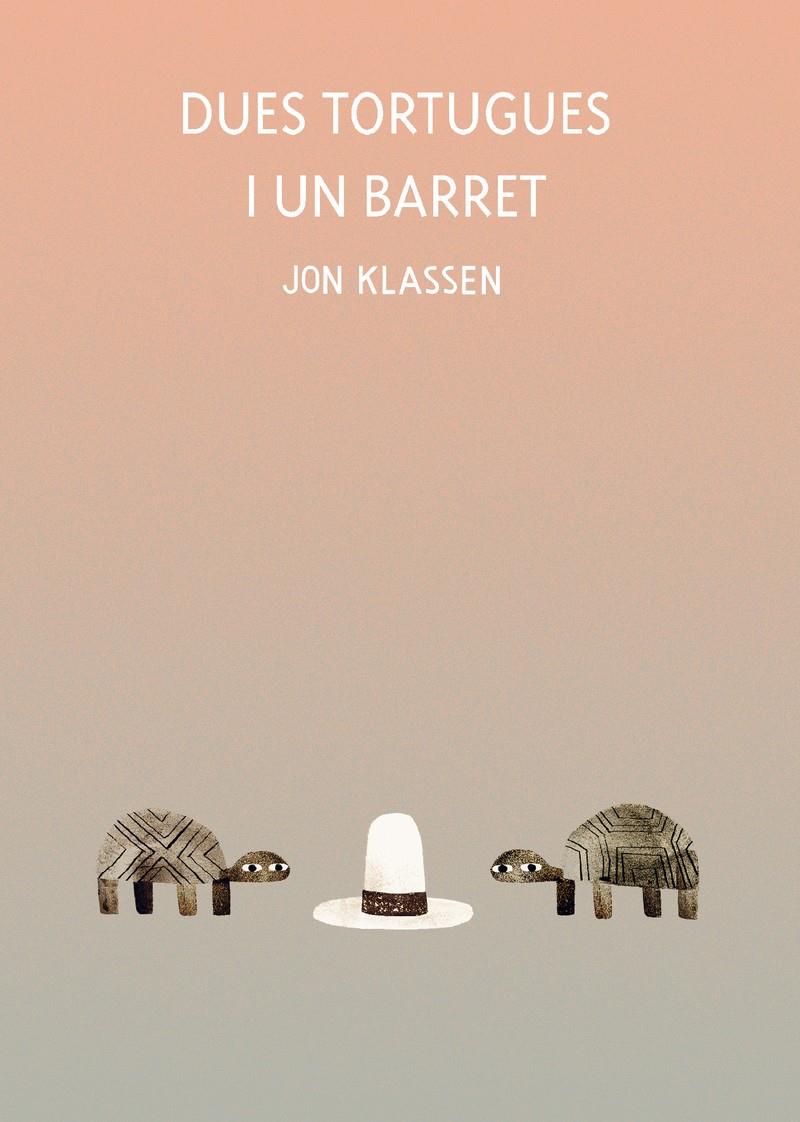 Dues tortugues i un barret | Klassen, Jon | Cooperativa autogestionària